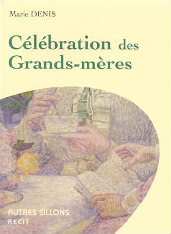 CELEBRATION DES GRANDS-MERES