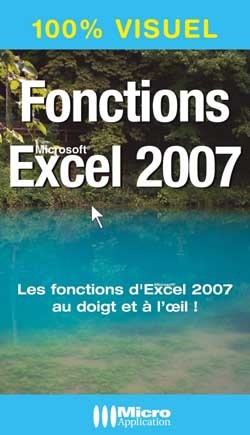 FONCTIONS EXCEL 2007 100% VISUEL