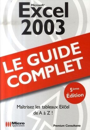 EXCEL 2003 GUIDE COMPLET