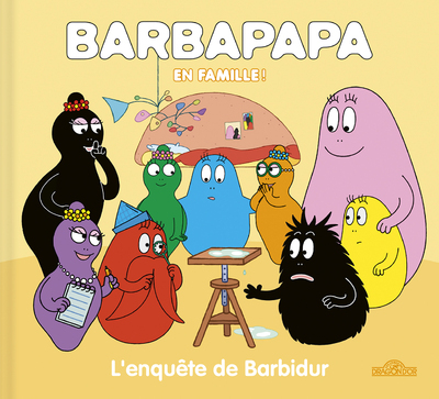 BARBAPAPA BARBARPAPA EN FAMILLE ! L´ENQUETE DE BARBIDUR