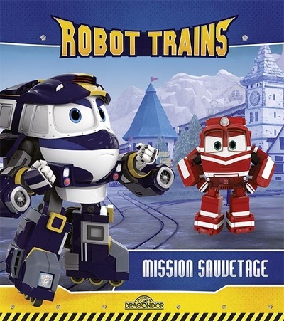 ROBOT TRAINS - MISSION SAUVETAGE