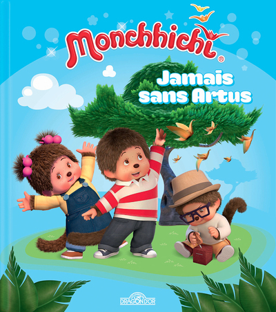 MONCHHICHI - JAMAIS SANS ARTUS
