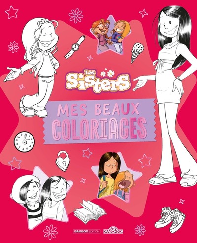 LES SISTERS - MES BEAUX COLORIAGES 2