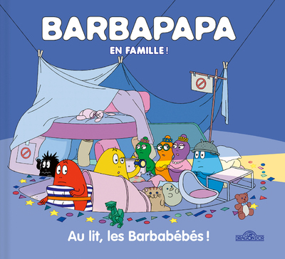 BARBAPAPA - BARBARPAPA EN FAMILLE ! - AU LIT, LES BARBABEBES !