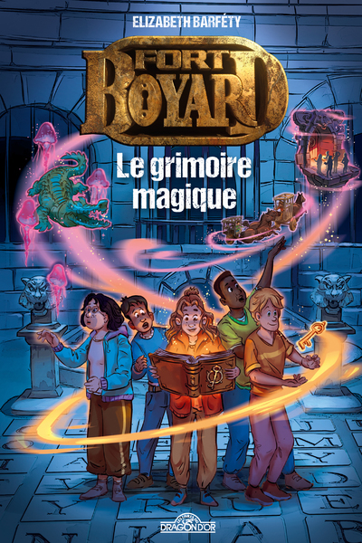 FORT BOYARD - TOME 1 LE GRIMOIRE MAGIQUE - VOL01
