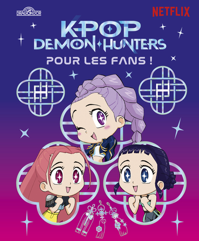KPOP DEMON HUNTERS - POUR LES FANS !