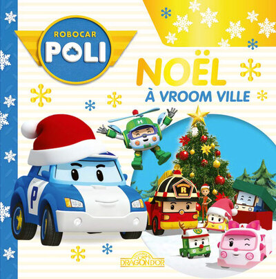 ROBOCAR POLI - NOEL A VROOMVILLE