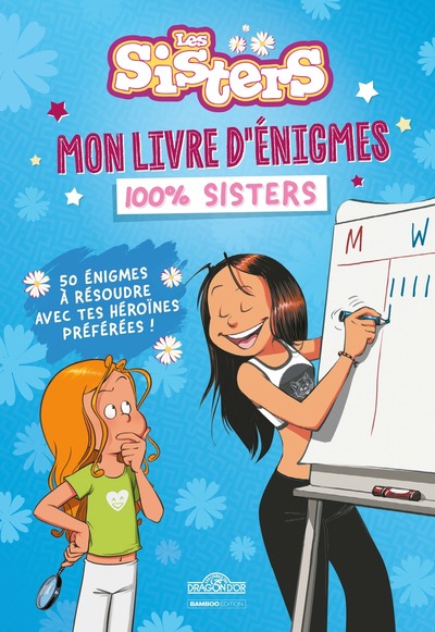 LES SISTERS - MON LIVRE D´ENIGMES 100% SISTERS