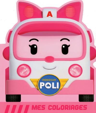 ROBOCAR POLI - COLORIAGE FORME 2 - AMBRE (ROSE)