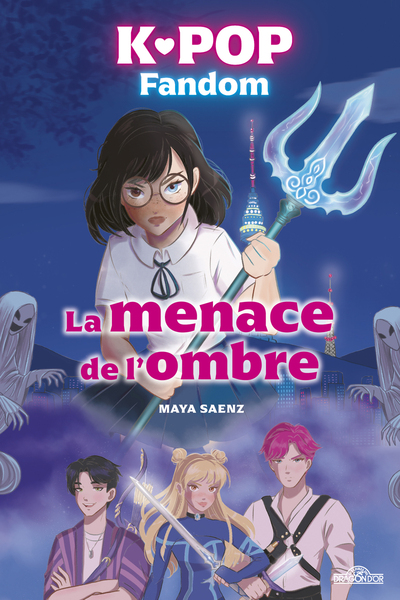 LA MENACE DE L´OMBRE - K-POP FANDOM