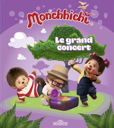 MONCHHICHI - LE GRAND CONCERT