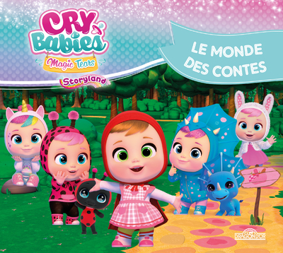 CRY BABIES - LE MONDE DES CONTES - VOL05