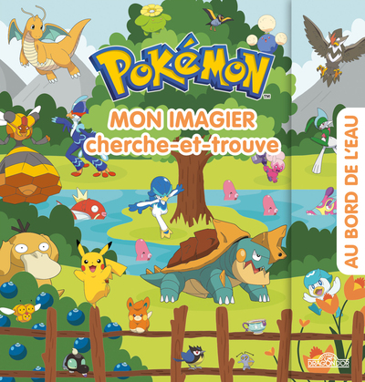 POKEMON - MON IMAGIER CHERCHE-ET-TROUVE - AU BORD DE L´EAU