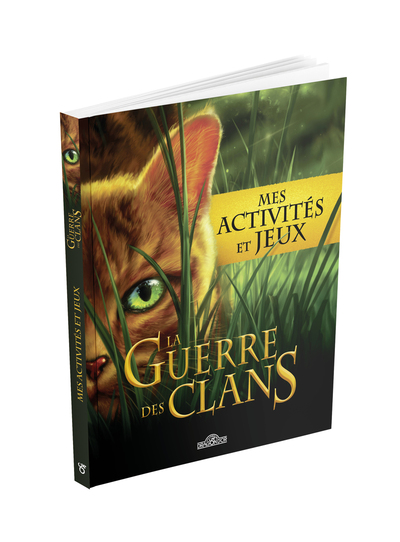 LA GUERRE DES CLANS - MES ACTIVITES ET JEUX