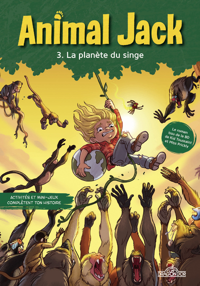 ANIMAL JACK - TOME 3 LA PLANETE DU SINGE