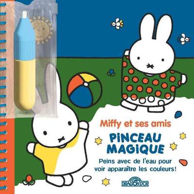 MIFFY - MON PINCEAU MAGIQUE - MIFFY ET SES AMIS