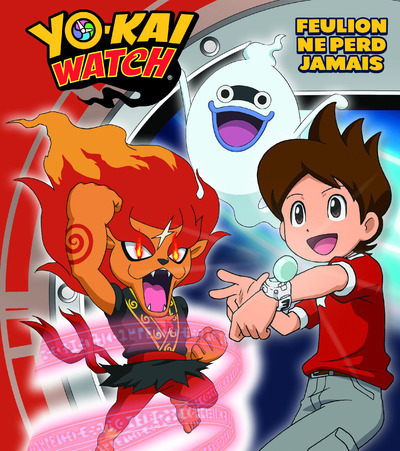 YO-KAI WATCH - FEULION NE PERD JAMAIS