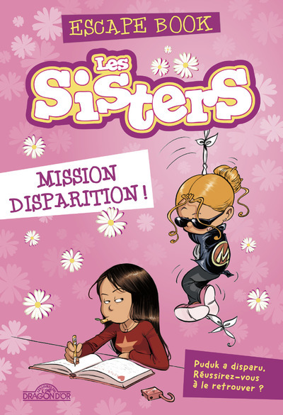 SISTERS - ESCAPE BOOK - MISSION DISPARITION !
