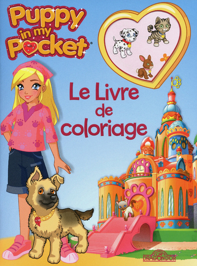 PUPPY IN MY POCKET - LE LIVRE DE COLORIAGE