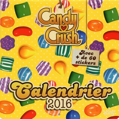 CALENDRIER 2016 (CANDY CRUSH)