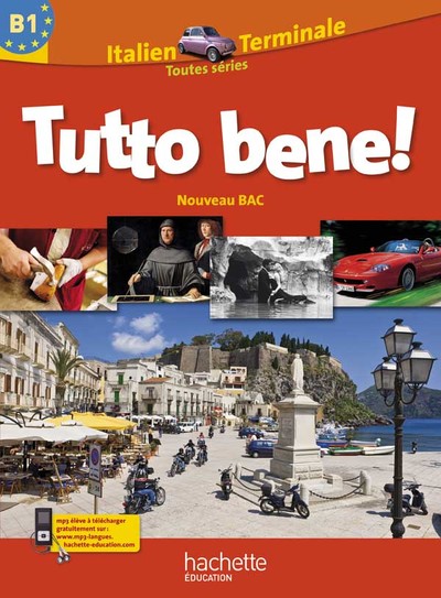 TUTTO BENE ! TLE - ITALIEN - LIVRE ELEVE GRAND FORMAT - EDITION 2012