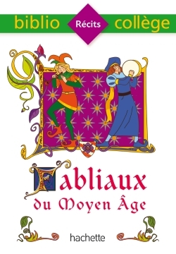 BIBLIOCOLLEGE - FABLIAUX DU MOYEN AGE