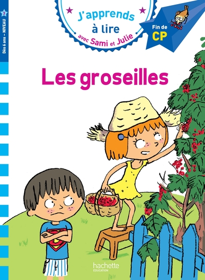 SAMI ET JULIE - LES GROSEILLES