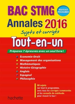 ANNALES 2016 LE TOUT-EN-UN TERM STMG