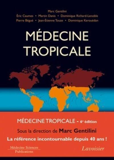 MEDECINE TROPICALE (6. ED.)