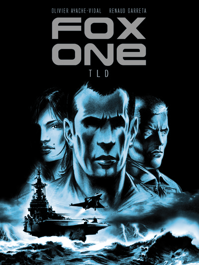 FOX ONE - TOME 2 - T.L.D.