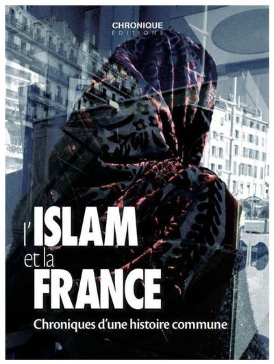 CHRONIQUE DE L´ISLAM EN FRANCE