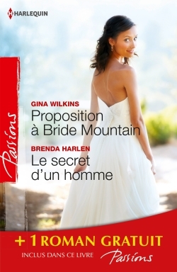 PROPOSITION A BRIDE MOUNTAIN - LE SECRET D´UN HOMME - UN ENNEMI IRRESISTIBLE