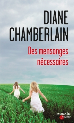 DES MENSONGES NECESSAIRES