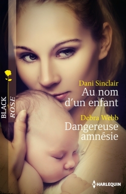 AU NOM D´UN ENFANT - DANGEREUSE AMNESIE