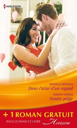 DANS L´AZUR D´UN REGARD - TENDRE PIEGE - UNE BABY-SITTER DE CHARME