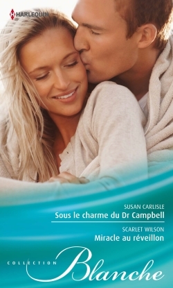 SOUS LE CHARME DU DR CAMPBELL - MIRACLE AU REVEILLON