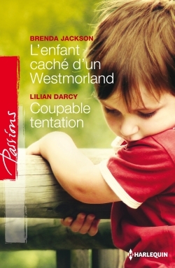 L´ENFANT CACHE D´UN WESTMORELAND - COUPABLE TENTATION