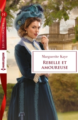 REBELLE ET AMOUREUSE