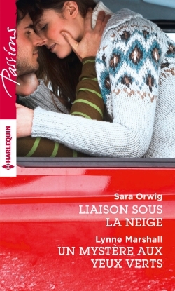 LIAISON SOUS LA NEIGE - UN MYSTERE AUX YEUX VERTS