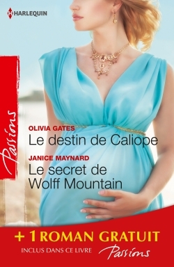 DESTIN DE CALIOPE - LE SECRET DE WOLFF MOUNTAIN - RENDEZ-VOUS A VENISE