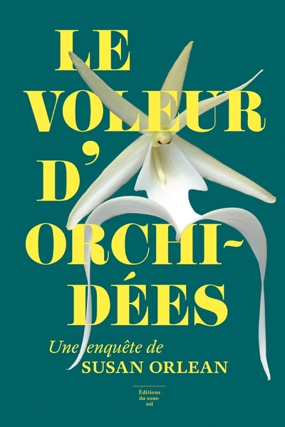 VOLEUR D´ORCHIDEES