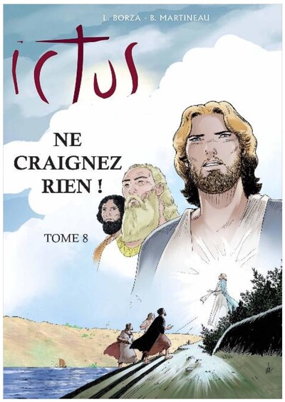 ICTUS - TOME 8 - L258 - NE CRAIGNEZ RIEN !