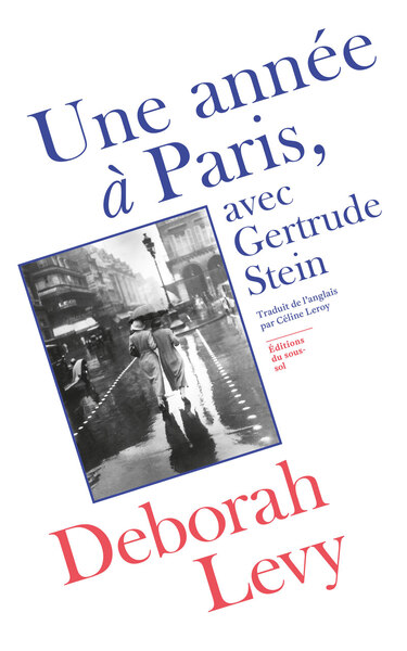 UNE ANNEE A PARIS - AVEC GERTRUDE STEIN
