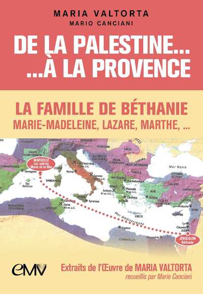 DE LA PALESTINE A LA PROVENCE - L5014 - LA FAMILLE DE BETHANIE : MARIE-MADE
