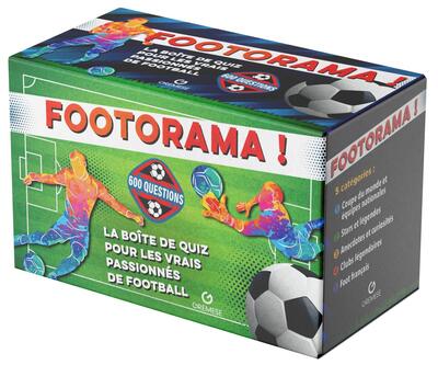 FOOTORAMA ! - LA BOITE DE QUIZ POUR LES VRAIS PASSIONNES DE FOOTBALL