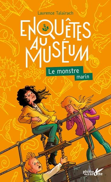 ENQUETES AU MUSEUM - LE MONSTRE MARIN