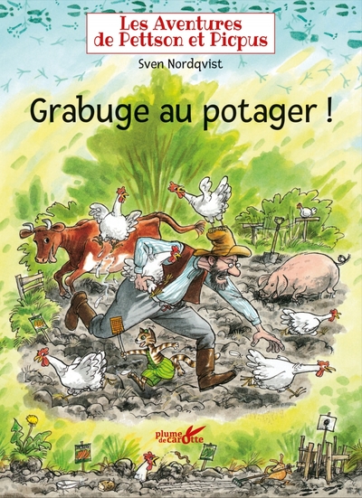 AVENTURES DE PETTSON ET PICPUS - GRABUGE AU POTAGER !
