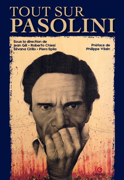 TOUT SUR PASOLINI