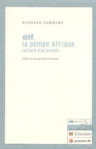 ELF,LA POMPE AFRIQUE (LIVRE + CD)