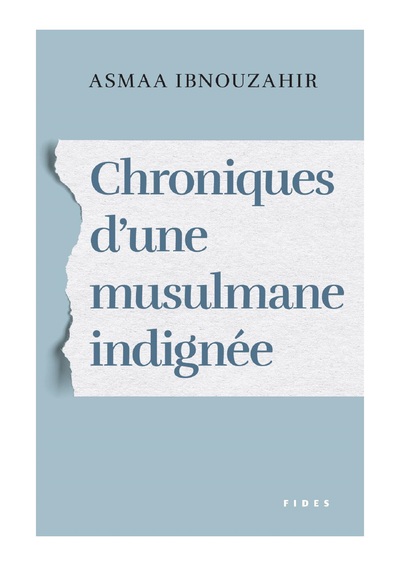 CHRONIQUES D´UNE MUSULMANE INDIGNEE